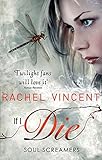 If I Die (Soul Screamers, Book 5) (English Edition)