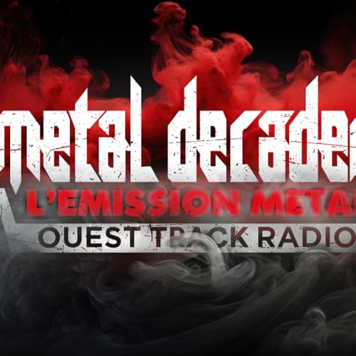 Metal Decadence #197 - 16 Octobre 2025 - La Bonne Auberge