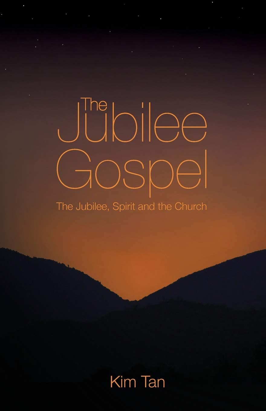 The Jubilee Gospel: The Jubilee, Spirit and the Church