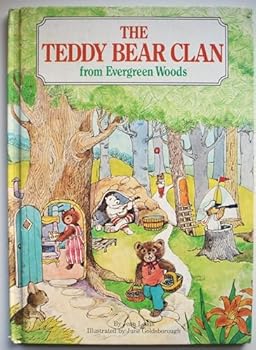 Hardcover The Teddy Bear clan from Evergreen Woods Book