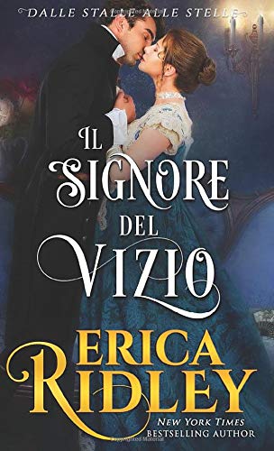 Il signore del vizio: un romanzo rosa storico