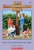 The Baby-Sitters Club #25: Mary Anne and the Search for Tigger
