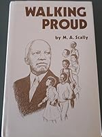 Walking proud: The story of Dr. Carter Godwin Woodson (The Sigma Pi Phi series) 087498100X Book Cover