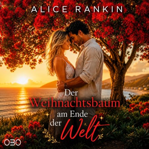 Der Weihnachtsbaum am Ende der Welt Audiolivro Por Alice Ranking capa