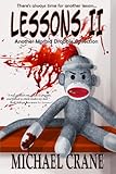 Lessons II: Another Morbid Drabble Collection