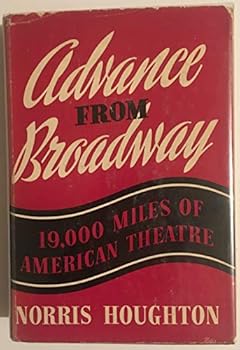 Unknown Binding Advance from Broadway : 19,000 miles of American Theatre Book