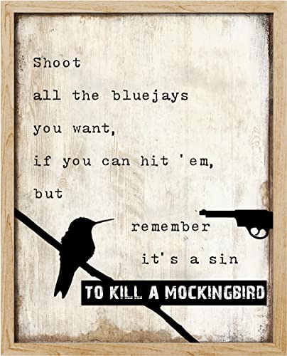 SIGNWIN Framed to Kill A Mockingbird, Retro Style, Classic Quotes Wall Art, Vintage Wood, Wise Movie Lines Wall Decor Prints, Creative Posters Wall Décor for Living Room, Bedroom - 11'x14' Natural