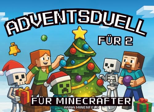 Adventsduell fuer Minecrafter fuer 2: Adventskalender mit 24 coolen Raetselspielen aus der Blockwelt fuer eine unvergessliche Ad
