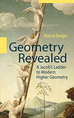 Geometry revealed: a jacob's ladder to modern higher geometry