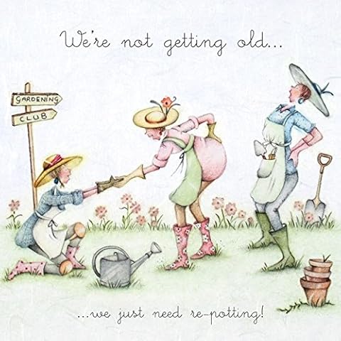 Gardening Card - We're not getting old...we just need re-potting! - Berni Parker Cover