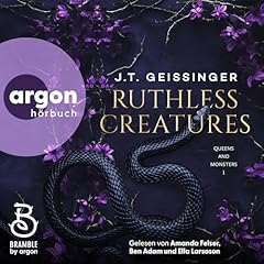 Ruthless Creatures (German Edition) Audiolibro Por J. T. Geissinger, Nadine Mutz - &Uuml;bersetzer, Nadine Lipp - &Uuml;bersetzer arte de portada