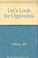 Let's Look for Opposites 0416462103 Book Cover