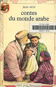 Pocket Book Contes du monde arabe: - CONTES ET FABLES, JUNIOR DES 9/10 ANS [French] Book