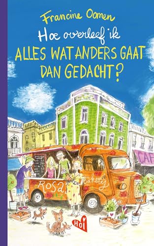 Hoe overleef ik alles wat anders gaat dan gedacht? (Dutch Edition)