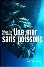 Download Une mer sans poissons PDF