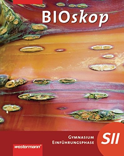 BIOskop SII: BIOskop 2. Sekundarstufe 2