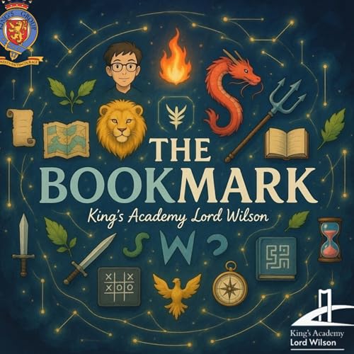 The Bookmark from King's Academy Lord Wilson Podcast By King's Academy Lord Wilson cover art