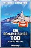 Ein romantischer Tod: Ein Ligurien-Krimi. Ein neuer Fall für Commissario Vito Grassi (Ein Fall für Commissario Grassi 3)