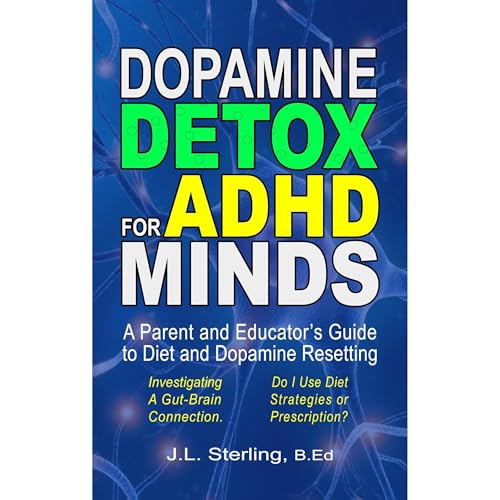 Dopamine DETOX for ADHD Minds Audiolibro Por J.L. Sterling arte de portada