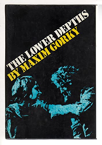 THE LOWER DEPTHS: A Play. B00FW7NTEK Book Cover