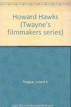 Hardcover Howard Hawks (Twayne's filmmakers series) Book