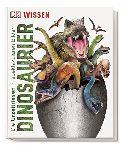 Preisvergleich Produktbild Wissen. Dinosaurier: Die Urzeitriesen in spektakulären Bildern