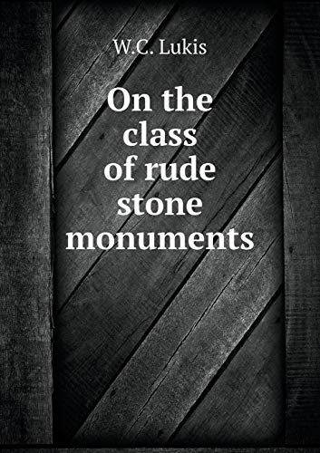 On the class of rude stone monuments