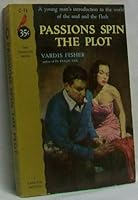 Passions Spin The Plot B000CQC9PG Book Cover