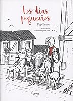 Los días pequeños (Narrativa) (Spanish Edition) 8494819380 Book Cover