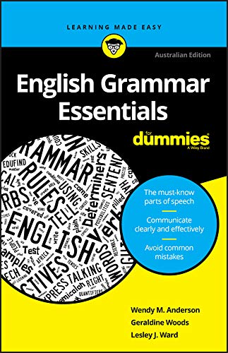 English Grammar Essentials For Dummies For Dummies Language Literature Ebook Anderson Wendy M Woods Geraldine Ward Lesley J Amazon Co Uk Kindle Store