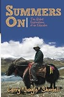 Summers On: The Global Explorations of an Educator 069250754X Book Cover