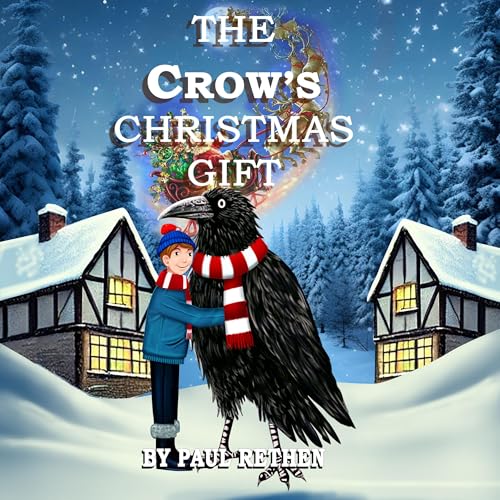 The Crow's Christmas Gift by Paul Reth episode artwork