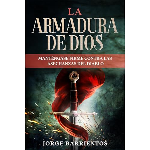 La armadura de Dios Audiolibro Por Jorge Barrientos arte de portada