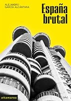 España brutal 8410435713 Book Cover