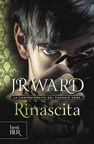 Rinascita. La confraternita del pugnale nero: 10 Rinascita. La confraternita del pugnale nero: 10