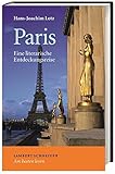  Paris: Eine literarische Entdeckungsreise