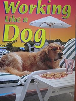 Paperback Working Like a Dog (Wct Sml USA) Book