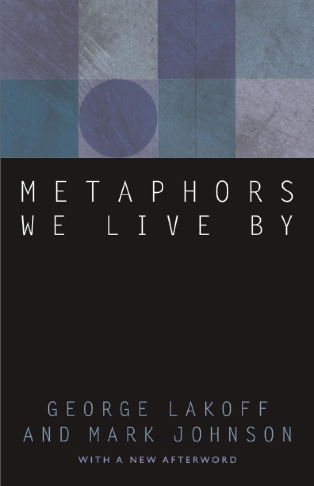 Metaphors We Live By Paperback – April 15, 2003