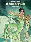 le cycle de cyann la clé des confins  Le Cycle de Cyann - Intégrale T03 à T06 NED