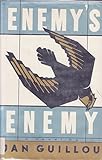 Enemy's Enemy - Jan Guillou 