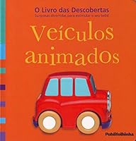 Veículos Animados - Coleção O Livro das Descobertas (Em Portuguese do Brasil) 8564517329 Book Cover