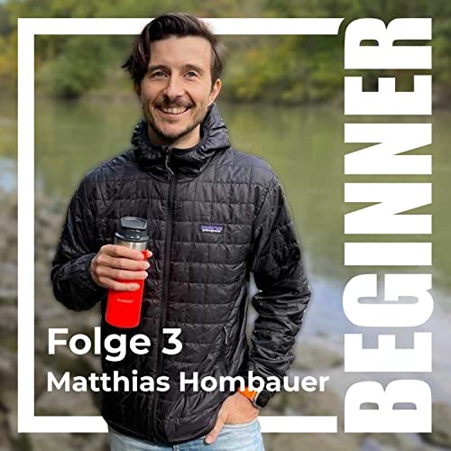 Beginner #3 mit Dr. Matthias Hombauer von Lead from Within