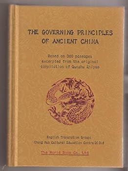 Hardcover THE GOVERNING PRINCIPLES OF ANCIENT CHINA Book