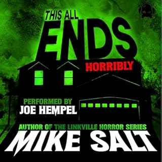 This All Ends Horribly Audiolibro Por Mike Salt arte de portada