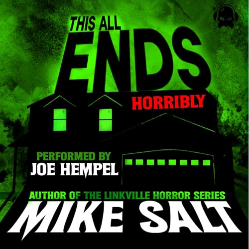 This All Ends Horribly by Mike Salt episode artwork