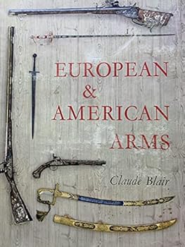 Hardcover European & American arms, c. 1100-1850 Book