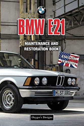 Price comparison product image BMW E21: MAINTENANCE AND RESTORATION BOOK