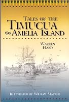 The Timucua on Amelia Island 1934401021 Book Cover