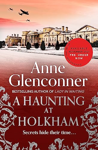 A Haunting at Holkham: from the author of the bestselling memoir Lady in Waiting