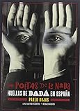  Poetas de la nada : huellas de Dadá en España (Los Cuatro Vientos, Band 116)